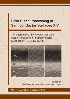 Mertens / Meuris / Heyns |  Ultra Clean Processing of Semiconductor Surfaces XIV | eBook | Sack Fachmedien