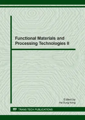 Kong |  Functional Materials and Processing Technologies II | eBook | Sack Fachmedien