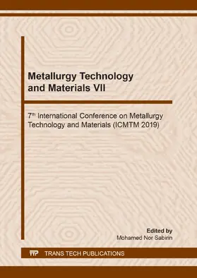 Nor Sabirin |  Metallurgy Technology and Materials VII | eBook | Sack Fachmedien