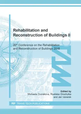 Dvorakova / Drochytka / Vanerek |  Rehabilitation and Reconstruction of Buildings II | eBook | Sack Fachmedien