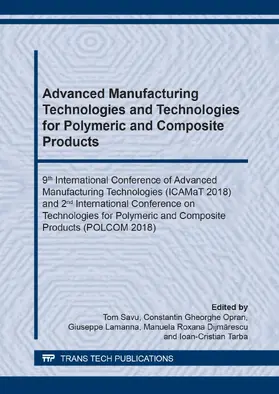 Savu / Opran / Lamanna |  Advanced Manufacturing Technologies and Technologies for Polymeric and Composite Products | eBook | Sack Fachmedien