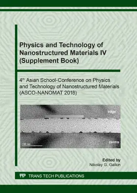 Galkin |  Physics and Technology of Nanostructured Materials IV (Supplement Book) | eBook | Sack Fachmedien