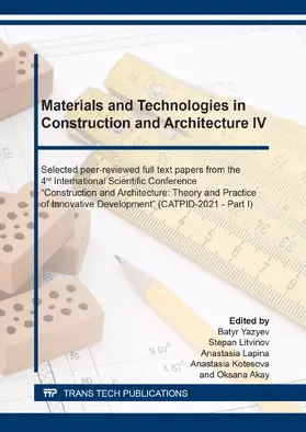 Yazyev / Litvinov / Lapina |  Materials and Technologies in Construction and Architecture IV | eBook | Sack Fachmedien