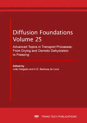 Delgado / Barbosa de Lima |  Advanced Topics in Transport Processes: From Drying and Osmotic Dehydration to Freezing | eBook | Sack Fachmedien