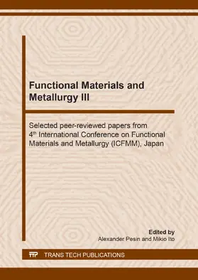 Pesin / Ito |  Functional Materials and Metallurgy III | eBook | Sack Fachmedien