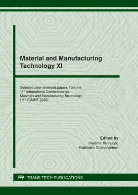 Khovaylo / Chancharoen |  Material and Manufacturing Technology XI | eBook | Sack Fachmedien