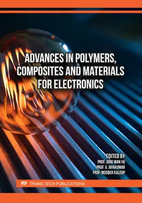 Hu / Jayakumar / Kaloop |  Advances in Polymers, Composites and Materials for Electronics | eBook | Sack Fachmedien