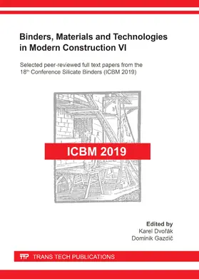 Dvorák / Gazdic |  Binders, Materials and Technologies in Modern Construction VI | eBook | Sack Fachmedien