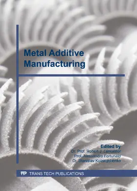 Lancaster / Fortunato / Kolisnychenko |  Metal Additive Manufacturing | eBook | Sack Fachmedien