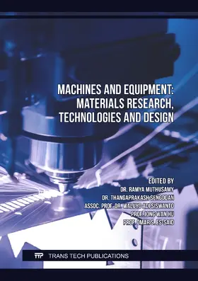 Muthusamy / Sengodan / Siswanto |  Machines and Equipment: Materials Research, Technologies and Design | eBook | Sack Fachmedien