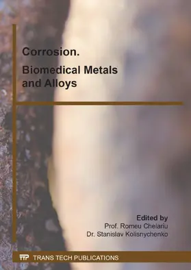 Chelariu / Kolisnychenko |  Corrosion. Biomedical Metals and Alloys | eBook | Sack Fachmedien