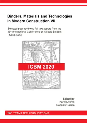 Dvorák / Gazdic |  Binders, Materials and Technologies in Modern Construction VII | eBook | Sack Fachmedien