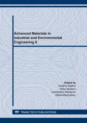 Bazhin / Bolobov / Maksarov |  Advanced Materials in Industrial and Environmental Engineering II | eBook | Sack Fachmedien