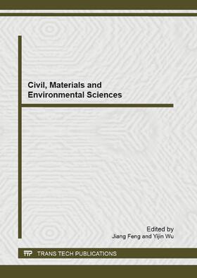 Feng / Wu | Civil, Materials and Environmental Sciences | Sonstiges | 978-3-0357-3924-4 | sack.de