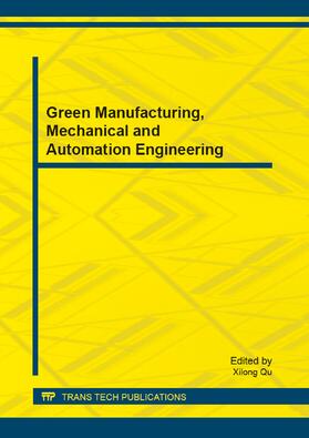 Qu | Green Manufacturing, Mechanical and Automation Engineering | Sonstiges | 978-3-0357-3931-2 | sack.de