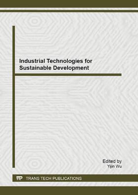 Wu | Industrial Technologies for Sustainable Development | Sonstiges | 978-3-0357-3945-9 | sack.de