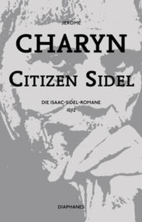 Charyn |  Citizen Sidel | eBook | Sack Fachmedien