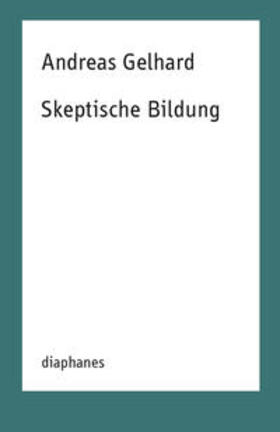 Gelhard |  Skeptische Bildung | Buch |  Sack Fachmedien