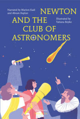 Kadi / Kaplan / Boyko |  Newton and the Club of Astronomers | Buch |  Sack Fachmedien