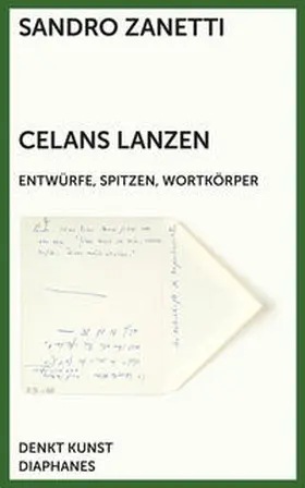 Zanetti |  Celans Lanzen | Buch |  Sack Fachmedien