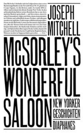 Mitchell |  Mitchell, J: McSorley's Wonderful Saloon | Buch |  Sack Fachmedien