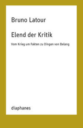 Latour |  Elend der Kritik | Buch |  Sack Fachmedien