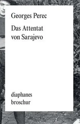 Perec |  Das Attentat von Sarajevo | Buch |  Sack Fachmedien