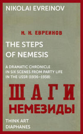 Evreinov / Sasse / Albert | The Steps of Nemesis | Buch | 978-3-0358-0516-1 | sack.de