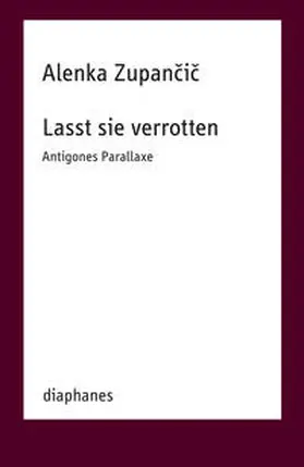 Zupancic / Zupancic |  Lasst sie verrotten | Buch |  Sack Fachmedien