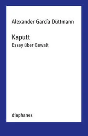 Düttmann |  Kaputt | Buch |  Sack Fachmedien