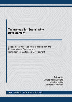 Maulana / Bahiuddin / Nurfaida |  Technology for Sustainable Development | Buch |  Sack Fachmedien