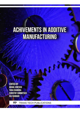 Ionescu / Chandra / Sommitsch |  Achivements in Additive Manufacturing | Buch |  Sack Fachmedien
