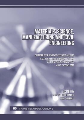 Omatsu / Li |  Materials Science, Manufacturing and Civil Engineering | Buch |  Sack Fachmedien