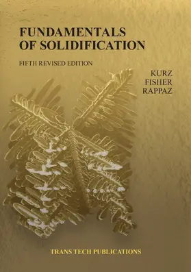 Kurz / Fisher / Rappaz | Fundamentals of Solidification 5th Edition | Buch | 978-3-0364-0015-0 | sack.de