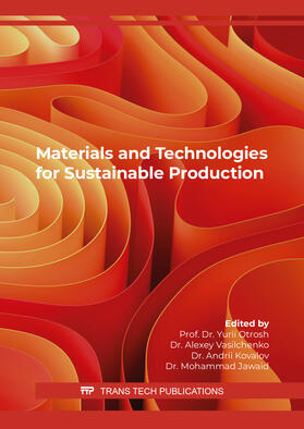 Otrosh / Vasilchenko / Kovalov |  Materials and Technologies for Sustainable Production | Buch |  Sack Fachmedien