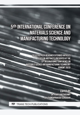 Muthusamy / Sengodan |  5th International Conference on Materials Science and Manufacturing Technology | Buch |  Sack Fachmedien