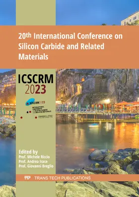 Riccio / Irace / Breglio |  20th International Conference on Silicon Carbide and Related Materials (ICSCRM 2023) | Buch |  Sack Fachmedien