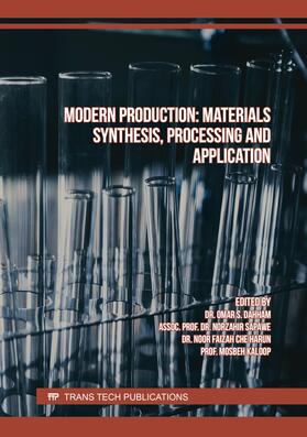 Dahham / Sapawe / Che Harun |  Modern Production: Materials Synthesis, Processing and Application | Buch |  Sack Fachmedien