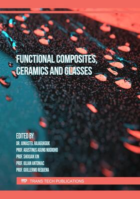 Rajagukguk / Nugroho / Xin | Functional Composites, Ceramics and Glasses | Buch | 978-3-0364-0240-6 | sack.de