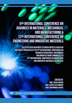 Watari / Alexandrov / Yahaya | 5th International Conference on Advances in Materials, Mechanical and Manufacturing & 12th International Conference on Engineering and Innovative Materials | Buch | 978-3-0364-0248-2 | sack.de