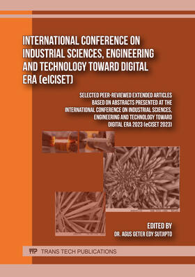 Sutjipto |  International Conference on Industrial Sciences, Engineering and Technology toward Digital Era (eICISET) | Buch |  Sack Fachmedien