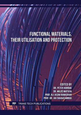 Hornak / Matvija / Ramadhan |  Functional Materials, their Utilisation and Protection | Buch |  Sack Fachmedien