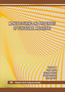 Marek / Pobegen / Grossner |  Manufacturing and Properties of Functional Materials | Buch |  Sack Fachmedien