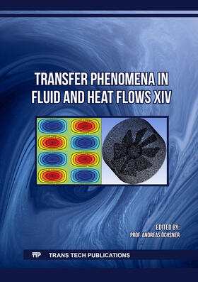Öchsner | Transfer Phenomena in Fluid and Heat Flows XIV | Buch | 978-3-0364-0350-2 | sack.de