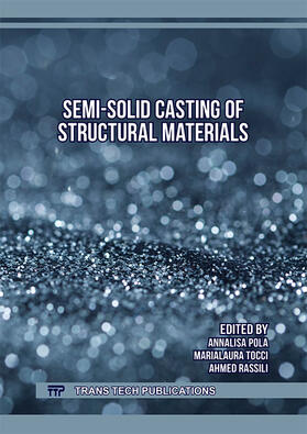 Pola / Tocci / Rassili | Semi-Solid Casting of Structural Materials | Buch | 978-3-0364-0384-7 | sack.de