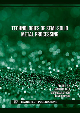 Pola / Tocci / Rassili |  Technologies of Semi-Solid Metal Processing | Buch |  Sack Fachmedien