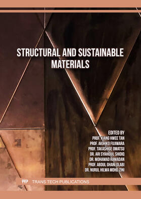 Tan / Fujiwara / Omatsu |  Structural and Sustainable Materials | Buch |  Sack Fachmedien