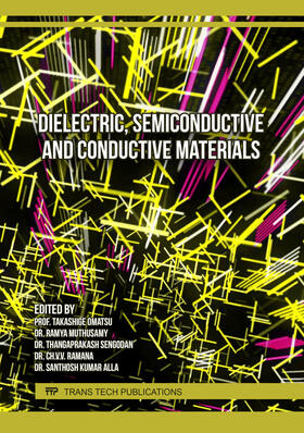 Omatsu / Muthusamy / Sengodan | Dielectric, Semiconductive and Conductive Materials | Buch | 978-3-0364-0438-7 | sack.de
