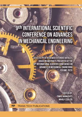 Mankovits / Csüllög |  9th International Scientific Conference on Advances in Mechanical Engineering | Buch |  Sack Fachmedien