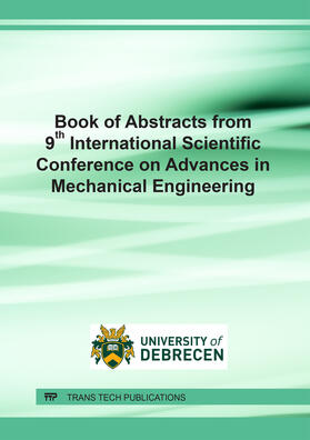 Csüllög / Mankovits | Book of Abstracts from 9th International Scientific Conference on Advances in Mechanical Engineering | Buch | 978-3-0364-0445-5 | sack.de